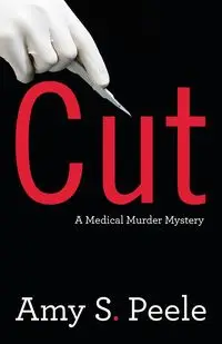 Cut - Amy S. Peele