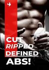 Cut, Ripped, Defined Abs! - Vincent Burke