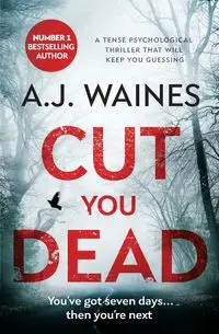 Cut You Dead - Waines AJ