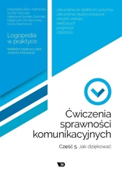 Ćwiczenia sprawności komunikacyjnych cz.5 - praca zbiorowa