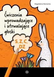 Ćwiczenia wprowadzające i utrwalające głoski S, Z, - Magdalena Maniecka