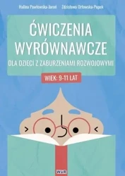 Ćwiczenia wyrównawcze dla dzieci... 9-11 lat - Halina Pawłowska-Jaroń, Zdzisława Orłowska-Popek