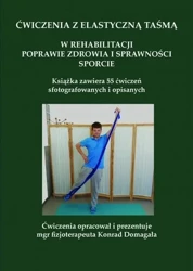 Ćwiczenia z elastyczną taśmą - Konrad Domagała