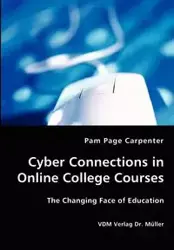 Cyber Connections in Online College Courses - Pam Page Carpenter