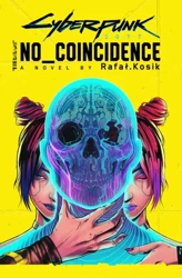 Cyberpunk 2077. No Coincidence - Rafal Kosik