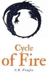 Cycle of Fire - Vaughn C.B.