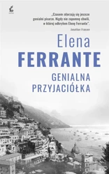 Cykl neapolitański T.1 Genialna przyjaciółka - Elena Ferrante