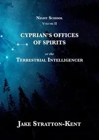 Cyprian's Offices of Spirits - Jake Stratton-Kent