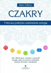 Czakry 7-dniowa praktyka uzdrawiania energią - Shai Tubali