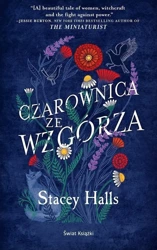 Czarownica ze wzgórza - Stacey Halls