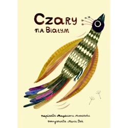 Czary na białym - Magdalena Mrozińska, Maria Dek