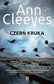 Czerń kruka seria szetlandzka Tom 1 - Ann Cleeves