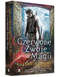 Czerwone Zwoje Magii - Cassandra Clare, Wesley Chu