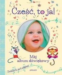 Cześć, to ja!. Mój album dźwiękowy - Tadeusz Deptuła