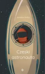 Czeski astronauta - Jaroslav Kalfar