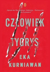 Człowiek tygrys - Eka Kurniawan