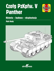 Czołg PzKpfw. V Panther. Historia budowa.. - Mark Healy, Jerzy Majszczyk