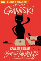 Czwarte sikanie Bożenki Kowalskiej (z autografem) - Jacek Galiński