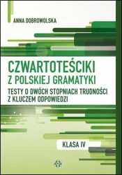 Czwartoteściki z polskiej gramatyki w.3 - Anna Dobrowolska