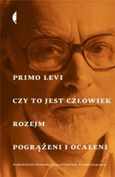 Czy to jest człowiek, Rozejm, Pogrążeni i ocaleni - Levi Primo