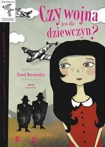 Czy wojna jest dla dziewczyn w.2016 - Paweł Beręsewicz