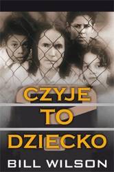 Czyje to dziecko? - Bill Wilson