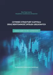 Czynniki struktury kapitału oraz rentowności.. - Ewa Majerowska, Magdalena Gostkowska-Drzewicka