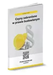 Czyny zabronione w prawie budowlanym - Łukasz Kret