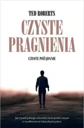 Czyste pragnienia - Ted Roberts