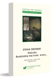 Czytaj po polsku T.4 Stefan Żeromski: Siłaczka... - red. Agnieszka Szol