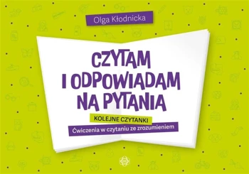 Czytam i odpowiadam na pytania. Kolejne czytanki - Olga Kłodnicka