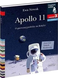 Czytam sobie - Apollo 11. O pierwszej podróży.. - Ewa Nowak