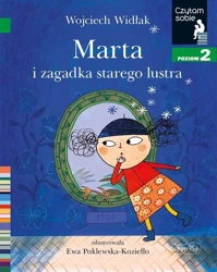 Czytam sobie. Marta i zagadka starego lustra - Wojciech Widłak