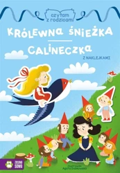 Czytam z rodzicami. Królewna Śnieżka/ Calineczka - praca zbiorowa