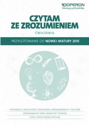 Czytam ze zrozumieniem. Zeszyt dla LO OPERON - Anna Adryjanek, Katarzyna Korolczuk