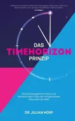 DAS TIMEHORIZON PRINZIP - Julian Hosp