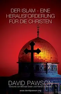 DER ISLAM - EINE HERAUSFORDERUNG FÜR DIE CHRISTEN - David Pawson