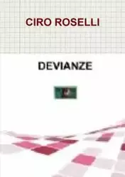 DEVIANZE - ROSELLI CIRO