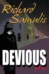 DEVIOUS - Richard Samulis