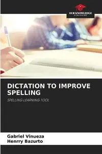 DICTATION TO IMPROVE SPELLING - Gabriel Vinueza