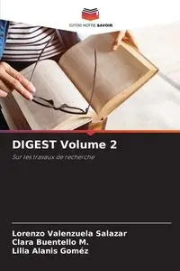 DIGEST Volume 2 - Lorenzo Valenzuela Salazar