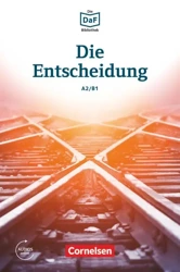 DaF-Bibliothek (A2-B1) Die Entscheidung - Christian Baumgarten Volker Borbein