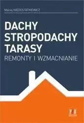 Dachy stropodachy tarasy - Maciej Niedostatkiewicz