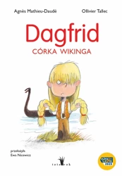 Dagfrid. Córka wikinga - Agnes Mathieu-Daude