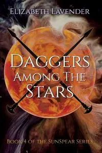 Daggers Among the Stars - Elizabeth Lavender