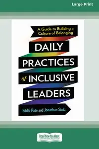 Daily Practices of Inclusive Leaders - Eddie Pate