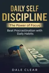 Daily Self-Discipline - Dale Clear