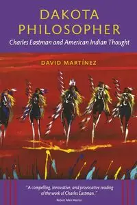 Dakota Philosopher - David Martinez