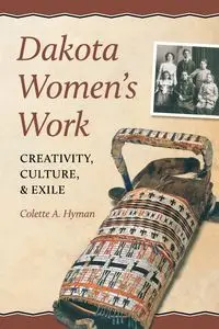 Dakota Women's Work - Hyman Colette A.