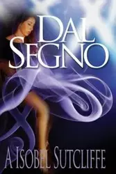 Dal Segno - Isobel Sutcliffe A.